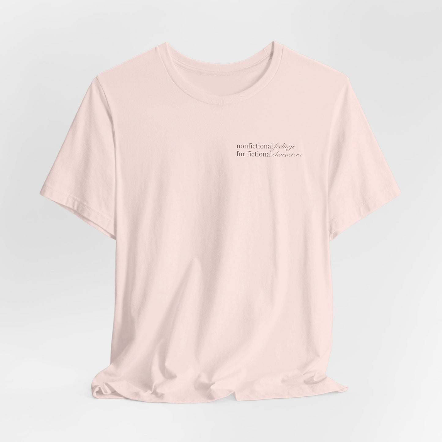 Nonfictional Feelings Tee