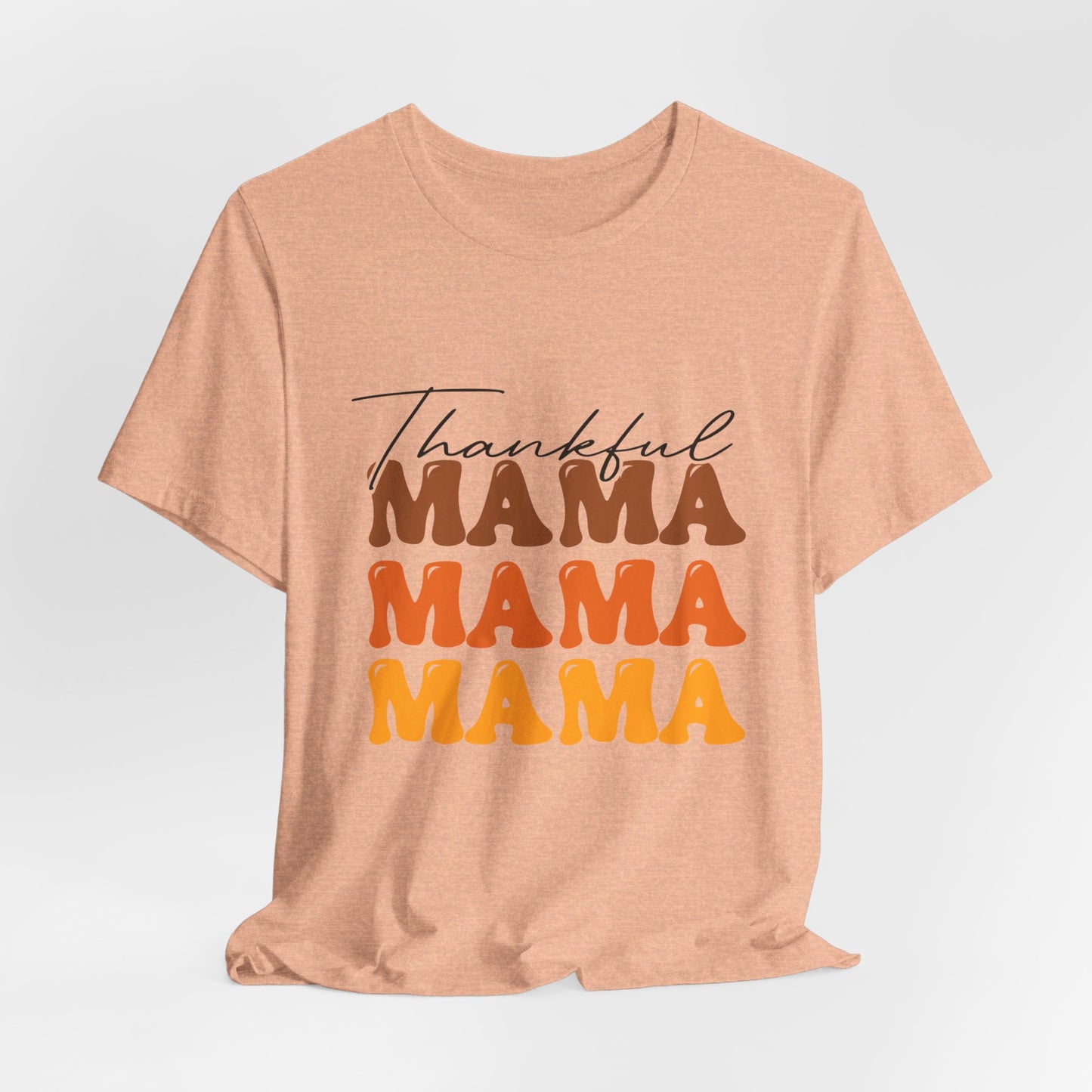 Thankfull Mama Fall Tee